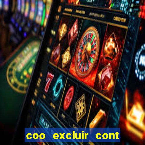 coo excluir cont f12 bet